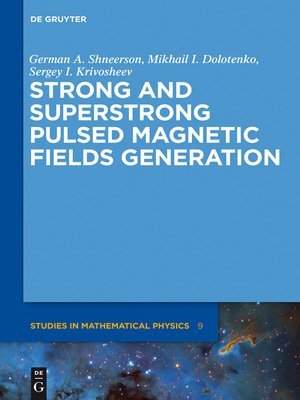 cover image of Strong and Superstrong Pulsed Magnetic Fields Generation